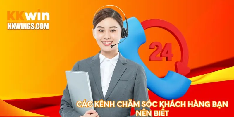 Các kênh chăm sóc khách hàng bạn nên biết
