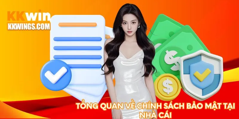 Tổng quan về chính sách bảo mật tại nhà cái